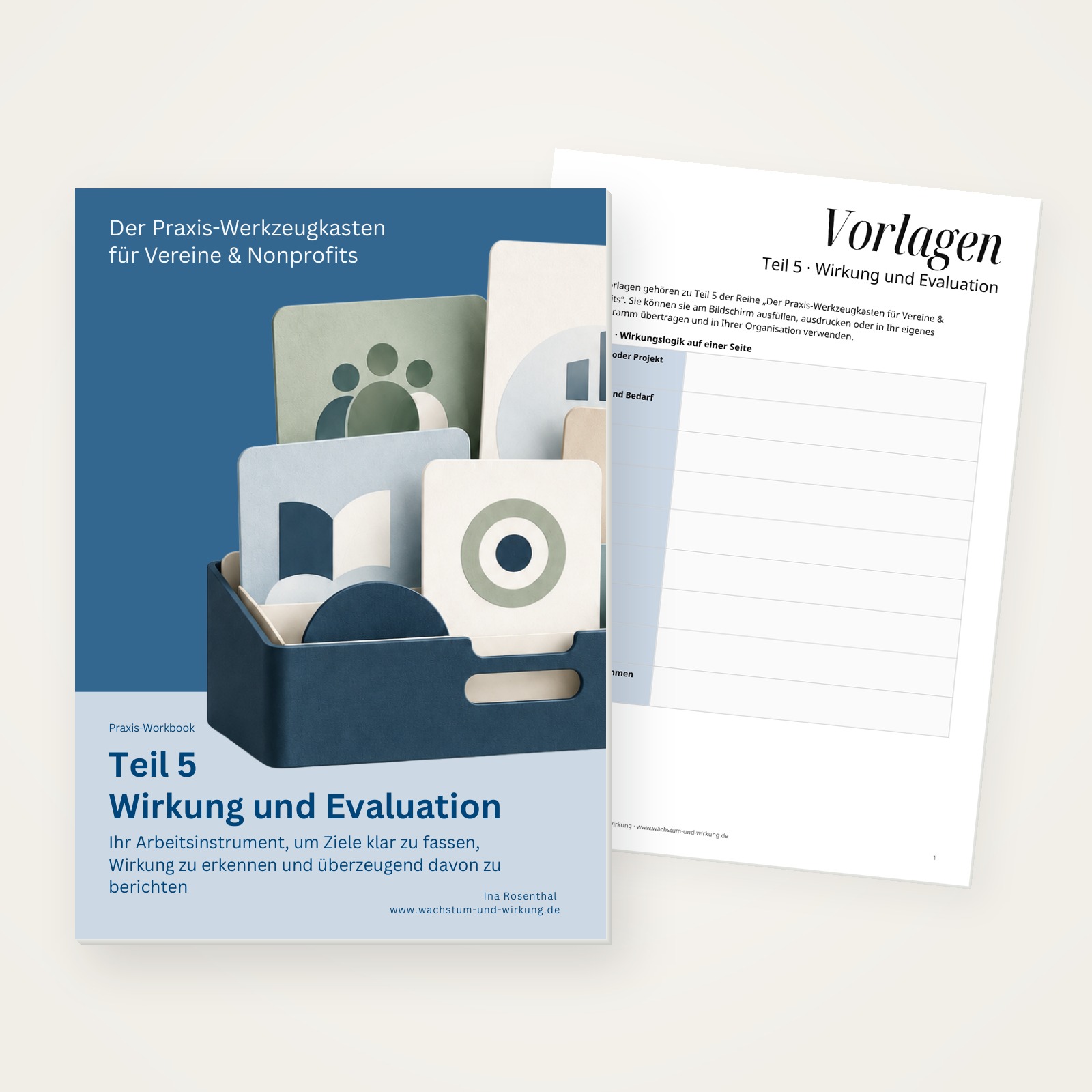 Workbook Wirkung und Evaluation, Teil 4 der Reihe Der Praxis-Werkzeugkasten für Vereine & Nonprofits